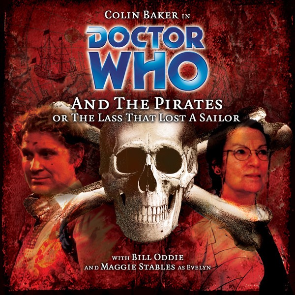 Doctor Who and the Pirates (Or The Lass Who Lost a Sailor)